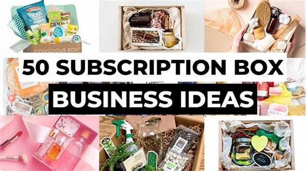 Why Subscription Boxes Work For Online Business